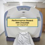 Performance Based MRI
